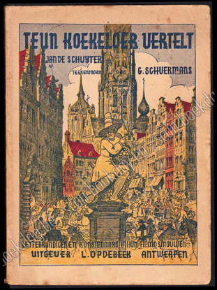 Picture of Teun Koekeloer vertelt. Antwerpsche letterkundigen en kunstenaars in hun hemdsmouwen