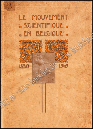 Picture of Le Mouvement Scientifique En Belgique 1830-1905. Tome I & II complet