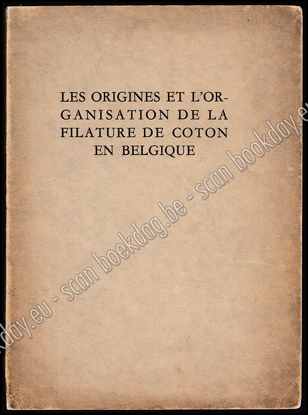 Picture of Les origines et l'organisation de la filature de coton en Belgique