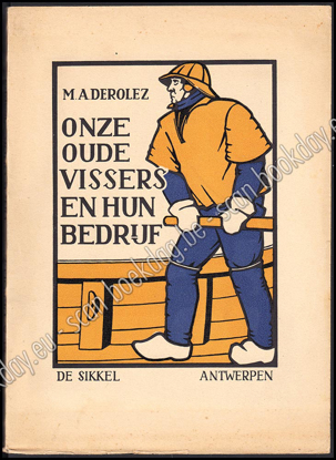 Picture of Onze oude vissers en hun bedrijf