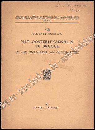 Picture of Het Oosterlingenhuis te Brugge en zijn ontwerper Jan vanden Poele